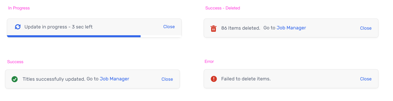 A UI design example of a toast component, which gives the user feedback by providing system status updates, confirmation, and error messages.