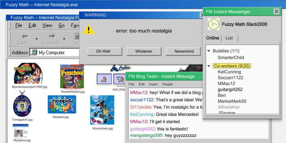 Showing different types of 2000 media styles, like AIM chatrooms. Displayed prominently is a warning error that states "too much nostalgia"
